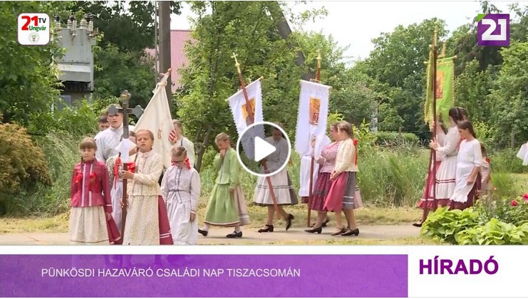 2024.05.20. Hazaváró családi nap 21tv Ungvár